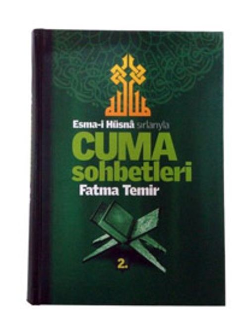 Esmai Hüsna Sırlarıyla Cuma Sohbetleri 2.Cilt