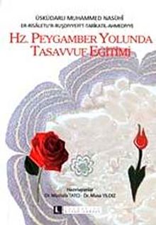 Hz. Peygamber Yolunda Tasavvuf Eğitimi