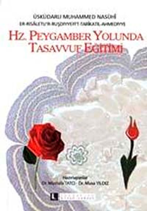 Hz. Peygamber Yolunda Tasavvuf Eğitimi