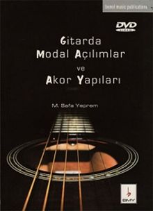 Gitarda Modal Açılımlar ve Akor Yapıları (Dvd İlaveli)