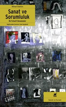 Sanat Ve Sorumluluk & İlk Felsefi Denemeler