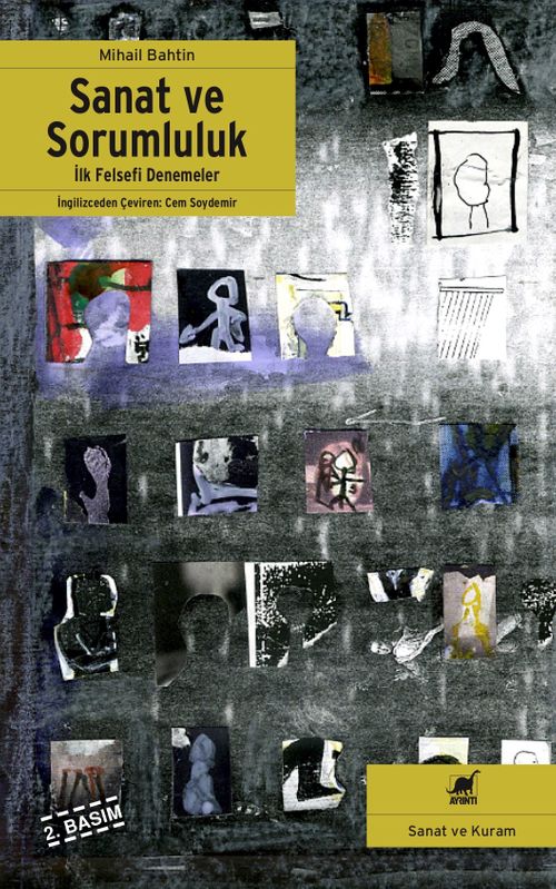Sanat Ve Sorumluluk & İlk Felsefi Denemeler