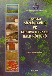 Akyaka Sözlü Tarihi ve Gökova Havzası Halk Kültürü (2-B-28)
