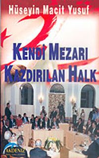 Kendi Mezarı Kazdırılan Halk