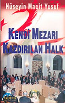 Kendi Mezarı Kazdırılan Halk