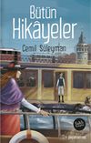 B&uuml;t&uuml;n Hikayeler