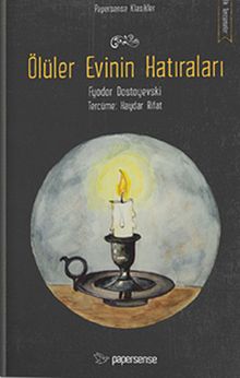 Ölüler Evinin Hatıraları