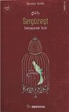 Serg&uuml;zeşt