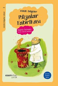 Rüyalar Fabrikası / Minik Bilgeler Dizisi 2