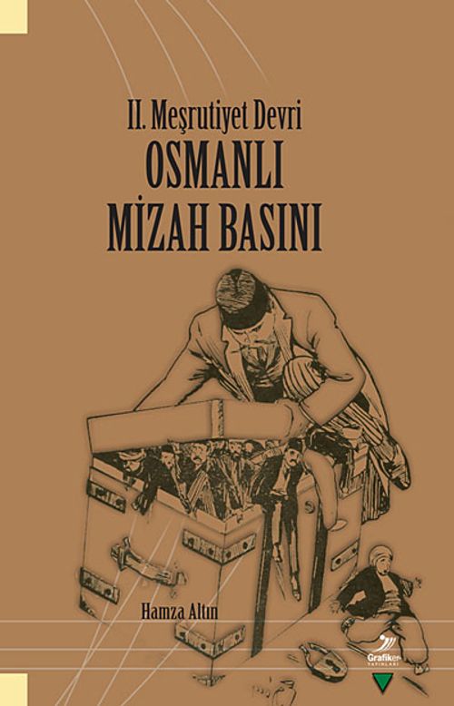 2. Meşrutiyet  Devri Osmanlı Mizah Basını