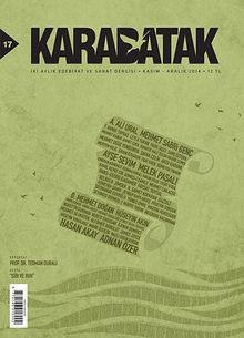 Karabatak İki Aylık Edebiyat ve Sanat Dergisi Kasım-Aralık 2014 Sayı:17