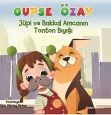 Jüpi ve Bakkal Amcanın Tonton Bıyığı