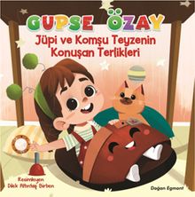 Jüpi ve Komşu Teyzenin Konuşan Terlikleri