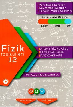Fizik Fasikülleri 12 Atom Fiziğine Giriş Büyük Patlama Radyoaktivite 