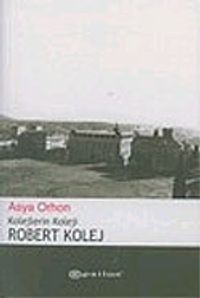 Kolejlerin Koleji Robert Kolej