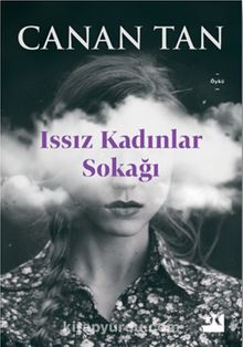 Issız Kadınlar Sokağı - Canan Tan