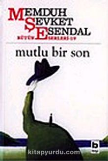 Mutlu Bir Son - Memduh Şevket Esendal