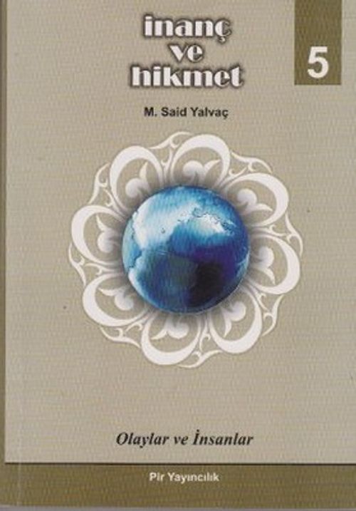 İnanç ve Hikmet 5