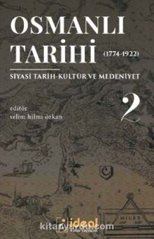 Osmanlı Tarihi 2 (1774-1922) & Siyasi Tarih Kültür ve Medeniyet