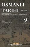 Osmanlı Tarihi 2 (1774-1922) & Siyasi Tarih Kültür ve Medeniyet