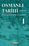 Osmanlı Tarihi 1 (1299-1774) & Siyasi Tarih K&uuml;lt&uuml;r ve Medeniyet
