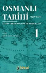Osmanlı Tarihi 1 (1299-1774) & Siyasi Tarih Kültür ve Medeniyet
