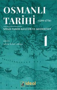 Osmanlı Tarihi 1 (1299-1774) & Siyasi Tarih Kültür ve Medeniyet