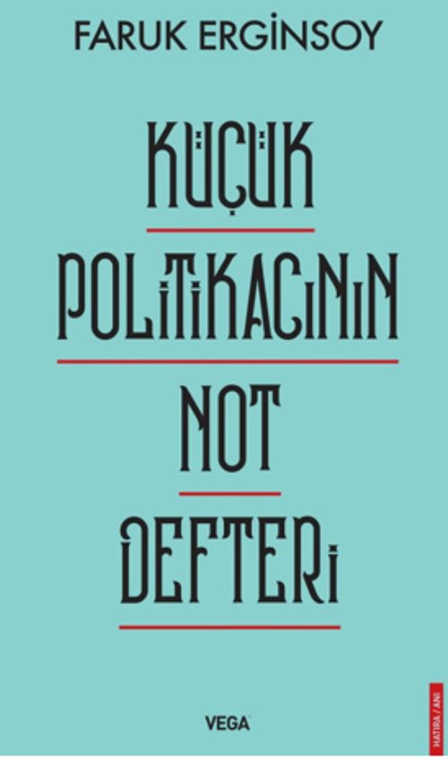 Küçük Politikacının Not Defteri