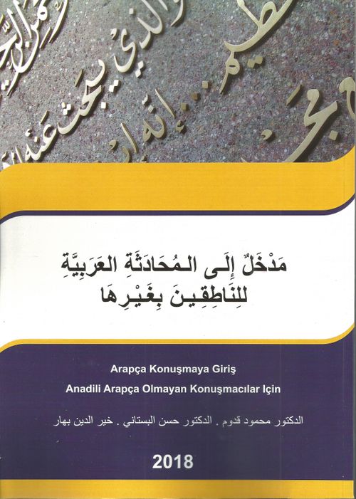 Anadili Arapça Olmayan Konuşmacılar İçin  Arapça Konuşmaya Giriş
