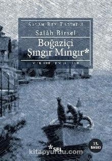 Boğaziçi Şıngır Mıngır - Salah Birsel