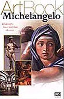 Art Book Michelangelo/İnsanoğlu Sanata Meydan Okuyor