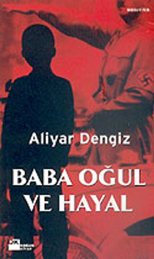 Baba Oğul ve Hayal