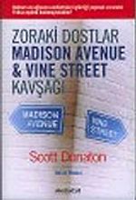 Zoraki Dostlar Madison Avenue ve Vine Street Kavşağı