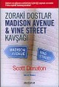 Zoraki Dostlar Madison Avenue ve Vine Street Kavşağı