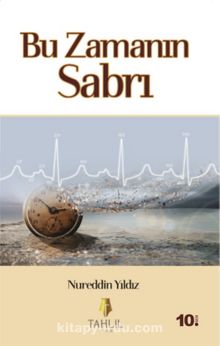 Bu Zamanın Sabrı - Nureddin Yıldız