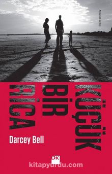 Küçük Bir Rica - Darcey Bell