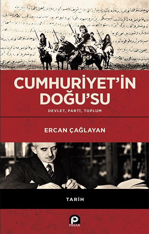 Cumhuriyet'in Doğu'su (Ciltli) & Devlet, Parti, Toplum