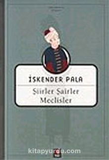 Şiirler Şairler Meclisler - Prof. Dr. İskender Pala