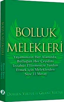 Bolluk Melekleri & Yaşamınızın Her Alanında, Bolluğun Her Çeşidini Tezahür Ettirmenize Yardım Etmek için Meleklerden Size 11 Mesaj