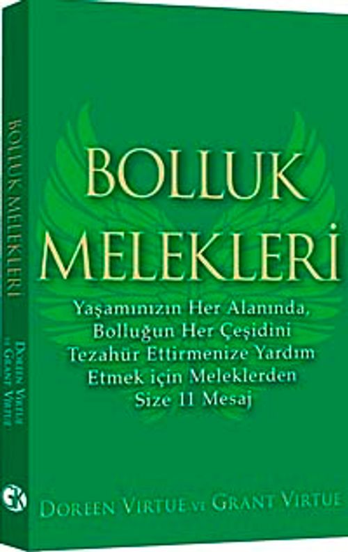 Bolluk Melekleri & Yaşamınızın Her Alanında, Bolluğun Her Çeşidini Tezahür Ettirmenize Yardım Etmek için Meleklerden Size 11 Mesaj