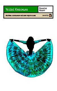 Yezidi Kadınlar & Kültürel Sınırların Edilgen Taşıyıcıları