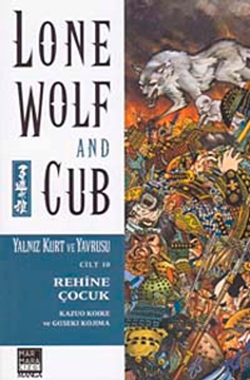 Yalnız Kurt ve Yavrusu Cilt 10 / Rehine Çocuk