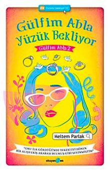 Gülfim Abla Yüzük Bekliyor 2