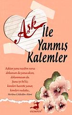 Aşk ile Yanmış Kalemler