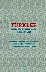 Türkler & Uzun Bir Serüvenden Kısa Notlar