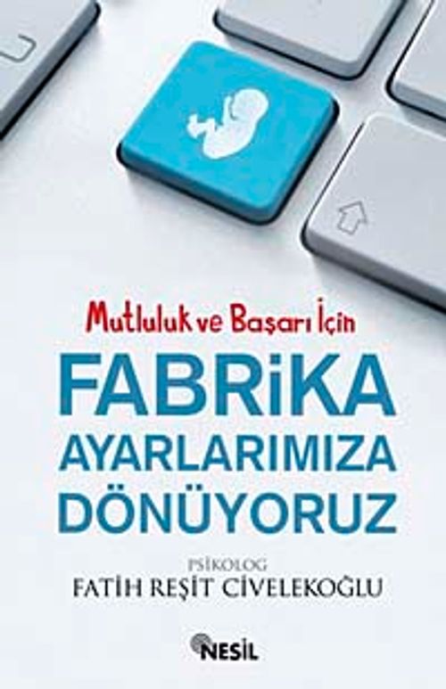 Fabrika Ayarlarımıza Dönüyoruz