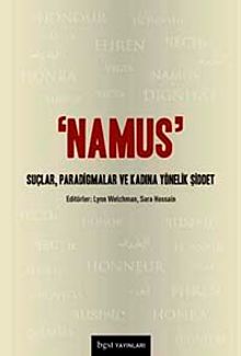 Namus & Suçlar, Paradigmalar ve Kadına Yönelik Şiddet