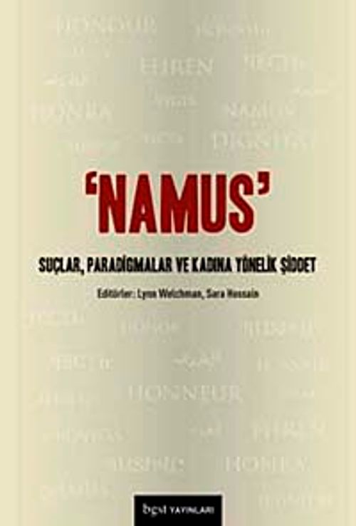 Namus & Suçlar, Paradigmalar ve Kadına Yönelik Şiddet