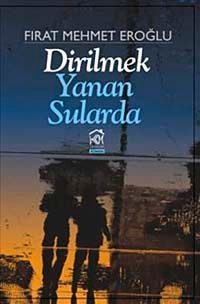 Dirilmek Yanan Sularda