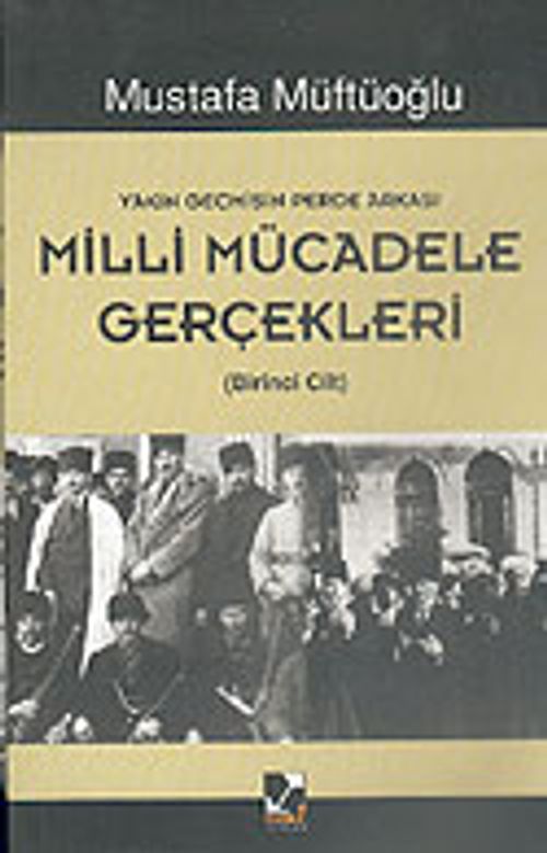 Milli Mücadele Gerçekleri (2 Cilt)